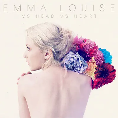 Vs. Head vs. Heart - Emma Louise Vs. Head vs. Heart - Emma Louise
