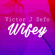 Wifey - Victor J Sefo