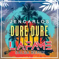 Dure Dure (Salsa Remix) Song Lyrics