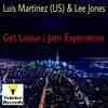 Get Loose / Jam Experience - Single album lyrics, reviews, download