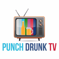 Punch Drunk TV podcast