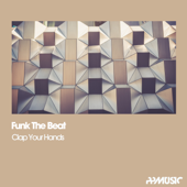 Clap Your Hands (Sex Machine Mix) - Funk The Beat
