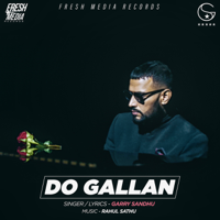 Garry Sandhu - Do Gallan (Let's Talk) - Single artwork