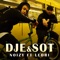 Dje & Sot (feat. Ledri Vula) - Noizy lyrics