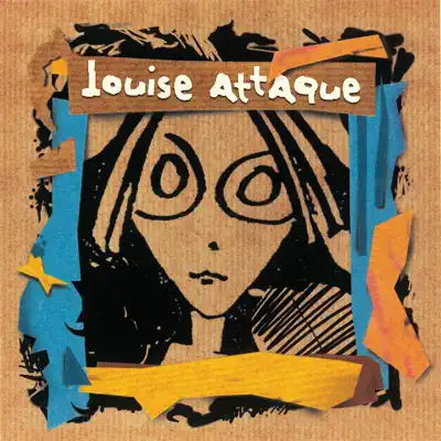 Louise Attaque (20ème anniversaire) - Louise Attaque