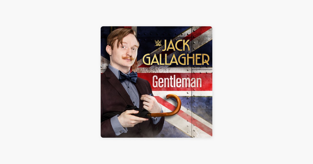 ‎WWE: Gentleman Jack Gallagher  Single by CFO$ on Apple Music