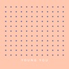 Young You - Single, 2016
