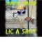Lic a Shot (feat. Spliff G Masu) - Shakir Shakur lyrics