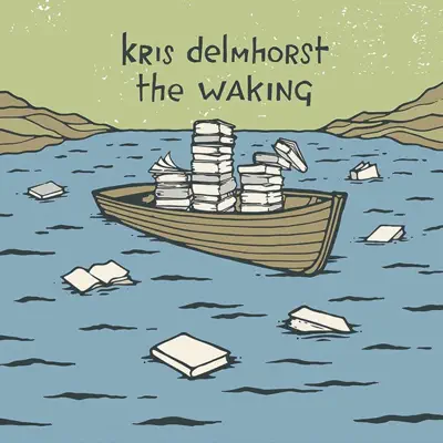 The Waking - EP - Kris Delmhorst