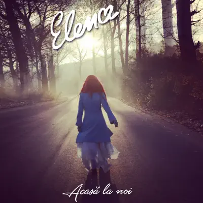 Acasă La Noi - Single - Élena