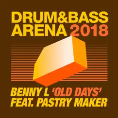 Old Days (feat. Pastry Maker) - Single by Benny L album reviews, ratings, credits
