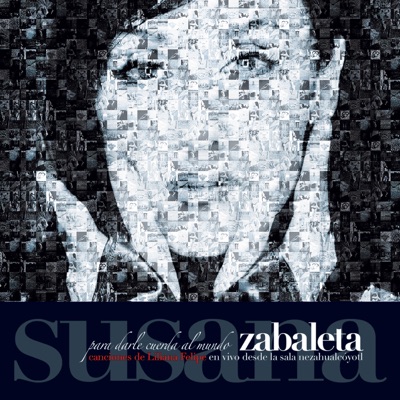 Para Darle Cuerda al Mundo (En Vivo) - Susana Zabaleta
