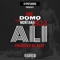 Ali (feat. Montana Of 300) - Dre Domo lyrics