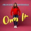 Francesca Battistelli - Own It  artwork