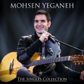 Mohsen Yeganeh: The Singles Collection artwork