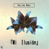 Mi Ilusión - Single