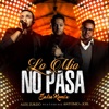 Lo Mio No Pasa (Salsa Remix) [feat. Antonio & Joel] - Single