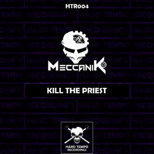 lataa albumi Meccanik - Kill The Priest