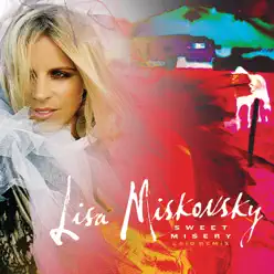 Sweet Misery (Laid Remix) - Single - Lisa Miskovsky
