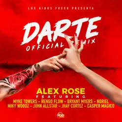 Darte Remix (feat. Myke Towers, Ñengo Flow, Bryant Myers, Noriel, Miky Woodz, Juhn Allstar & Jhay Cortez) - Single - Casper Mágico