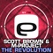 The Revolution - Scott Brown & M-Project lyrics