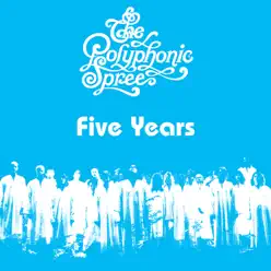Five Years (Live) - Single - The Polyphonic Spree