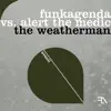 Stream & download The Weatherman - Single