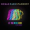 If You Were Mine (feat. Lil Yachty) - Ocean Park Standoff lyrics