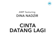 Cinta Datang Lagi (feat. Dina Nadzir) artwork