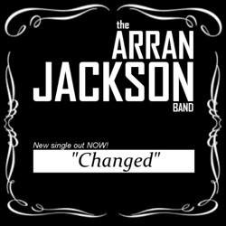 The Arran Jackson Band - Changed