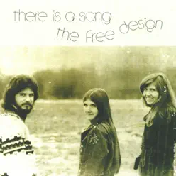 There Is a Song - The Free Design