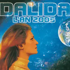 L'an 2005 - Dalida