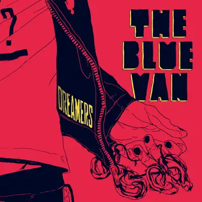 Dreamers - Single - The Blue Van
