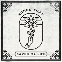 Various Artists - Songs That Saved My Life artwork