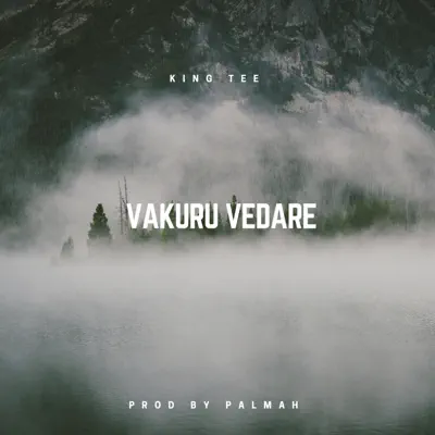 Vakuru Vedare - King Tee