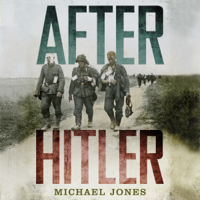 Michael Jones - After Hitler artwork