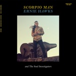 Ernie Hawks & The Soul Investigators - Cold Turkey Time
