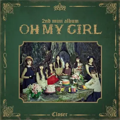 CLOSER - EP - Oh My Girl