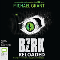 Michael Grant - BZRK Book 2: Reloaded - BZRK Book 2 (Unabridged) artwork