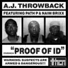 Proof of I.D. (feat. Path P & Naim Brixx) - Single album lyrics, reviews, download