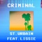 Criminal (feat. Lissie) - St. Urbain lyrics