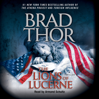 Brad Thor - The Lions of Lucerne (Unabridged) artwork