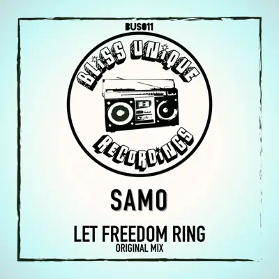 Let Freedom Ring - Single - Samo