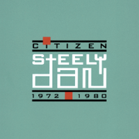 Steely Dan - Citizen Steely Dan 1972-1980 artwork