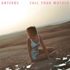 Call Your Mother - Single