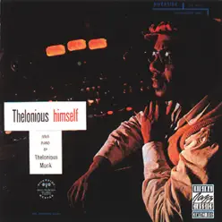 Thelonious Himself (Remastered) - Thelonious Monk