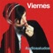 Los Días... (feat. Juliana Gattas) - Viernes lyrics