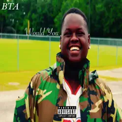 Would You - Single - BTA Would You - Single - BTA