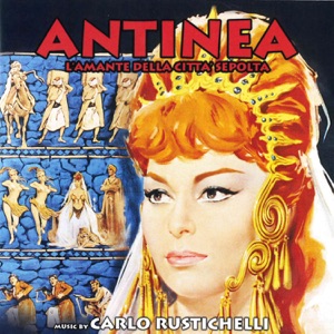 Antinea, l’amante della città sepolta (Original motion picture soundtrack)
