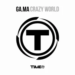 Crazy World - Single - Gama Crazy World - Single - Gama